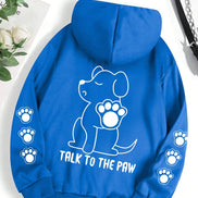 Talk To The Paw hættetrøje – varm fleece unisex trøje med hundeprint