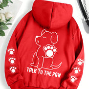Talk To The Paw hættetrøje – varm fleece unisex trøje med hundeprint