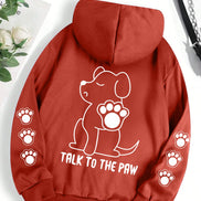 Talk To The Paw hættetrøje – varm fleece unisex trøje med hundeprint